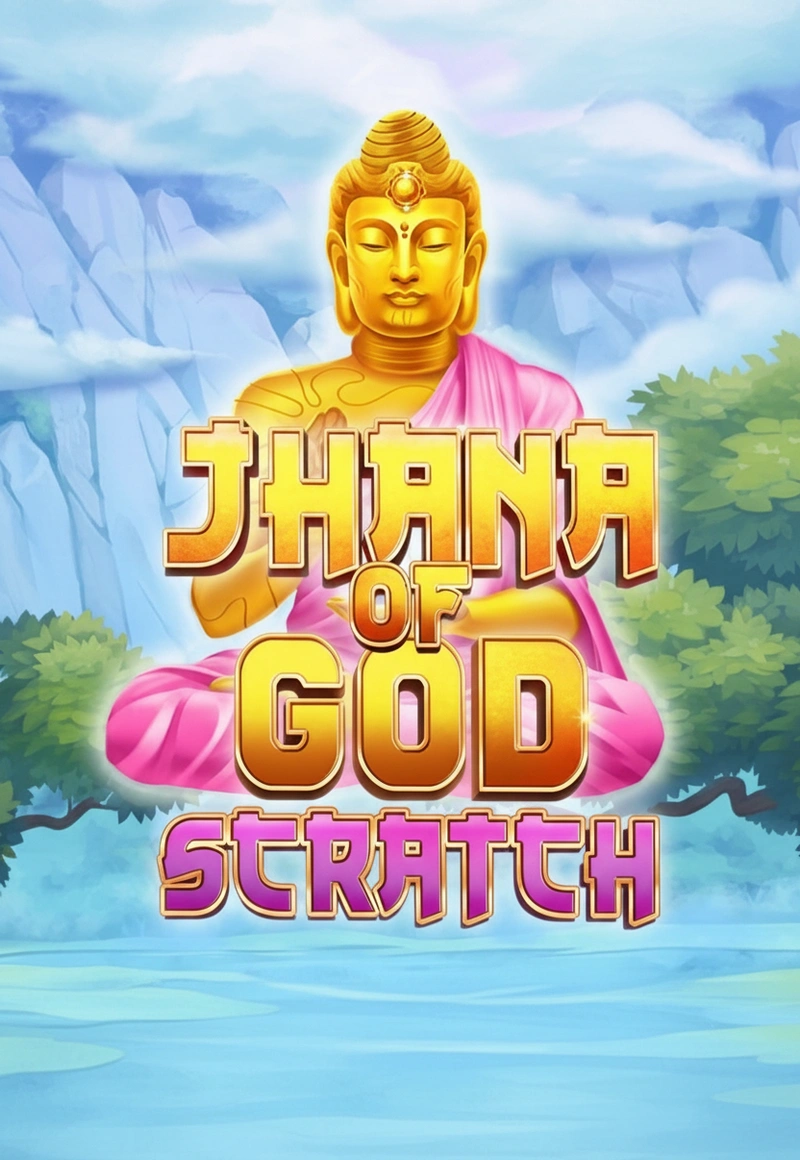 Jhana of God: Scratch